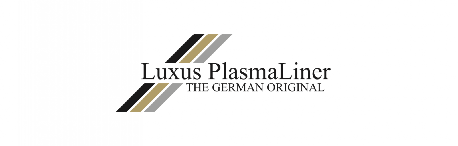 Luxus Plasmaliner